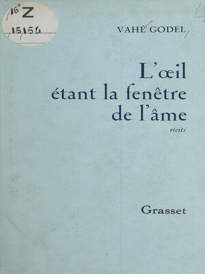 cover image of L'œil étant la fenêtre de l'âme